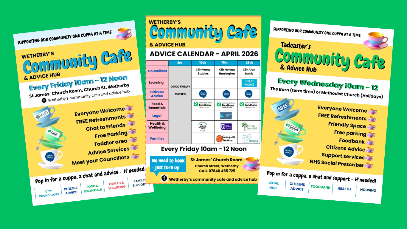 Tadcaster and Wetherby Community Cafe and Advice Hubs