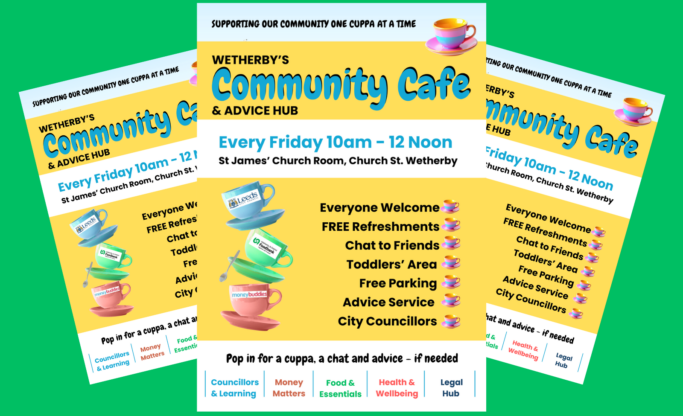 Image depicting poster for Wetherby Community Cafe and Advice Hub
